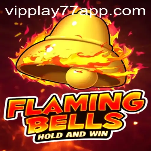 Discover the Thrilling World of FlamingBells: An In-depth Look at vipplay77's Latest Gaming Sensation
