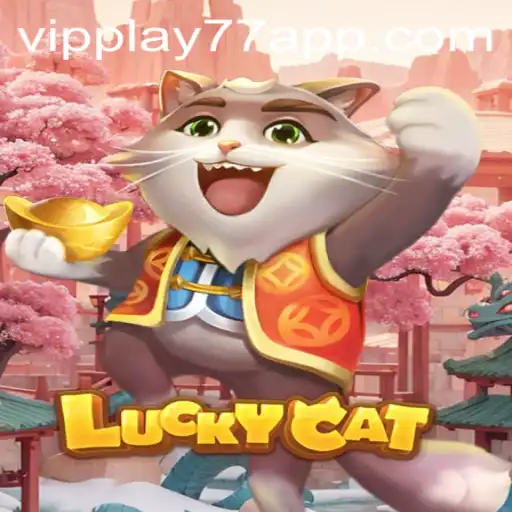 Exploring the Enchanting World of LuckyCat: A Dive into VIPPlay77's Latest Game