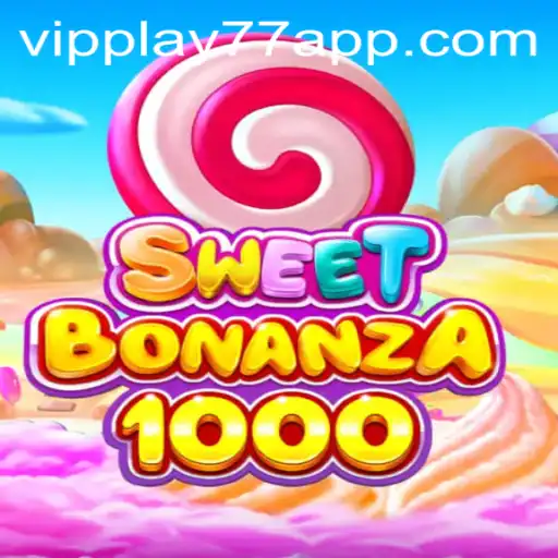 Exploring SweetBonanza1000 and the Exciting World of VIPPlay77