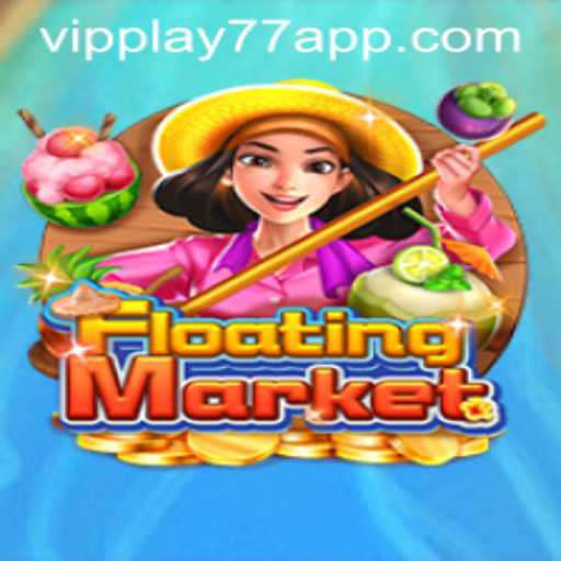 Exploring the Exciting World of FloatingMarket: A Unique Gaming Experience with Vipplay77