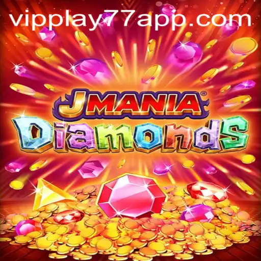 Discover the Thrills of JManiaDiamonds with vipplay77