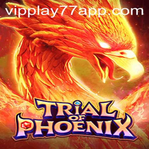 Discover the Exciting World of Trial of Phoenix